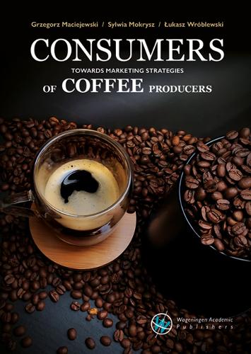 Consumers towards marketing strategies of coffee producers 2020 (Hardback)