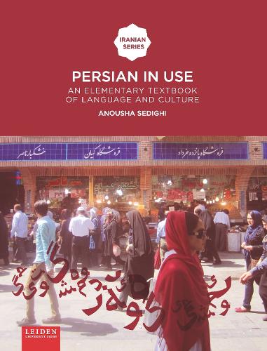 Persian in Use: An Elementary Textbook of Language and Culture - Iranian Studies (Paperback)