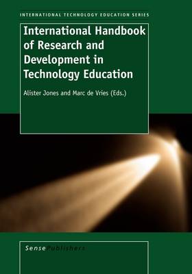 International Handbook of Research and Development in Technology Education - International Technology Education Studies 5 (Paperback)