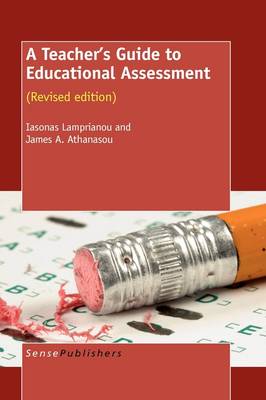 A Teacher's Guide to Educational Assessment: Revised Edition (Paperback)