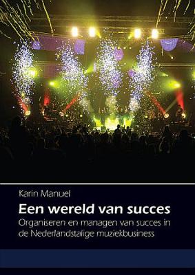 Een wereld van succes (Paperback)