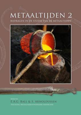 Metaaltijden (vol. 2): Bijdragen in de studie van de metaaltijden - Bijdragen in de studie van de metaaltijden (Paperback)