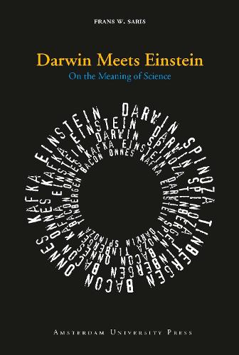 Darwin Meets Einstein: On the Meaning of Science (Paperback)
