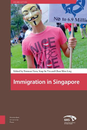 Immigration in Singapore - Asian Cities 1 (Hardback)