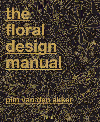 The Floral Design Manual (Hardback)