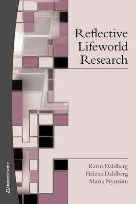 Reflective Lifeworld Research (Paperback)