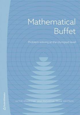 Mathematical Buffet: Problem Solving at the Olympiad Level (Paperback)