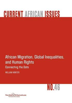 African Migration, Global Inequalities, and Human Rights. Connecting the Dots (Paperback)