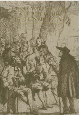 Media and Political Culture in the Eighteenth Century (Paperback)