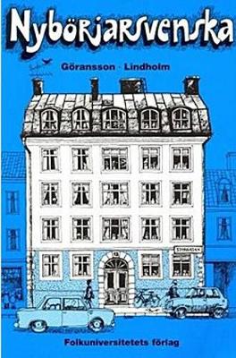 Nyborjarsvenska: Nyborjarbok I Svenska Som Frammande Sprak: Textbook (Paperback)