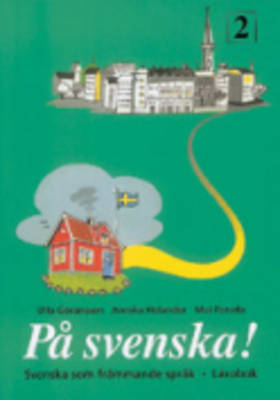 PA Svenska!: Larobok 2 (Paperback)