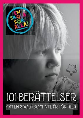 101 Ber Ttelser Om En Skola SOM Inte R (Paperback)