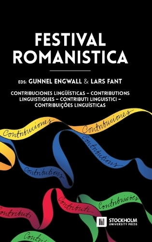 Festival Romanistica: Contribuciones Lingüisticas - Contributions Linguistiques - Contributi Linguistici - Contribuicoes Linguisticas. (Hardback)