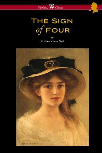 The Sign of Four (Wisehouse Classics Edition - With Original Illustrations by Richard Gutschmidt) (Paperback)