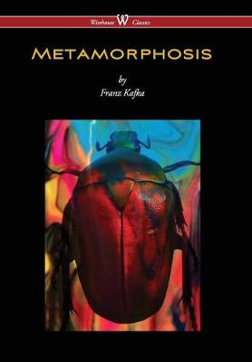 Metamorphosis (Wisehouse Classics Edition) (Hardback)