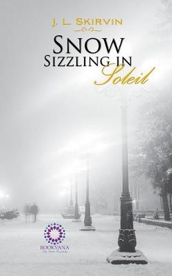 Snow Sizzling in Soleil (Paperback)