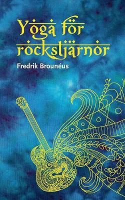 Yoga for Rockstjarnor (Paperback)