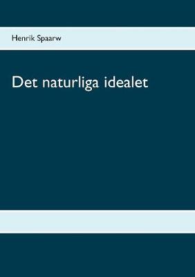 Det Naturliga Idealet (Paperback)