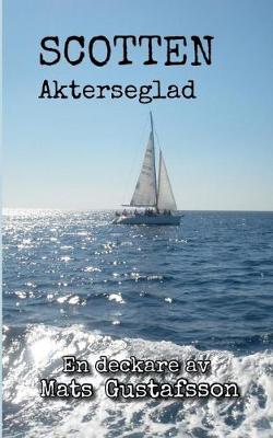 Scotten Akterseglad (Paperback)