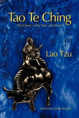 Tao Te Ching: The Classic of the Way and Virtue (Paperback)