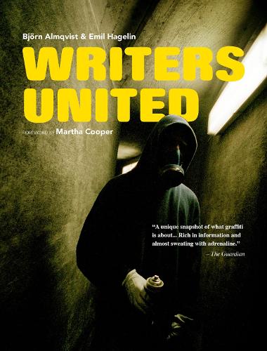 Writers United: The Story About WFUC - A Swedish Graffiti Crew (Paperback)