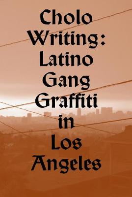 Cholo Writing (Paperback)