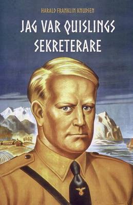 Jag Var Quislings Sekreterare (Paperback)