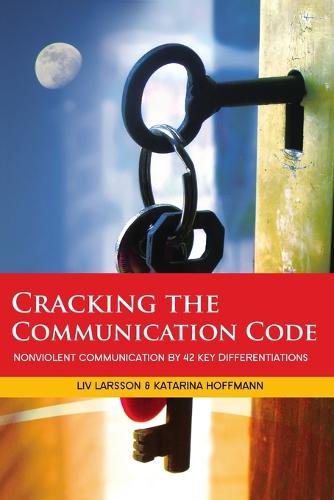 Cracking the Communication Code (Paperback)