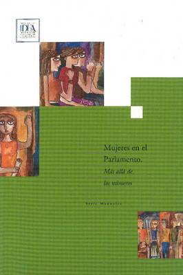 Mujeres En El Parlamento: Mas Alla De Los Numeros (Paperback)