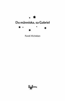 Du M nniska, Sa Gabriel (Paperback)