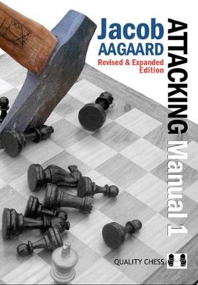 The Attacking Manual: Basic Principles: v. 2 (Paperback)