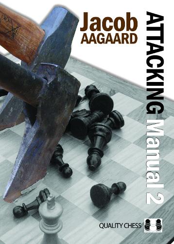 Attacking Manual: Technique and Praxis: v. 2 (Paperback)