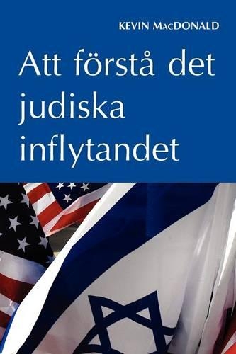 Att F rst Det Judiska Inflytandet (Paperback)