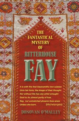 The Fantastical Mystery of Ritterhouse Fay (Paperback)