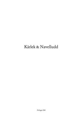 Karlek & Navelludd (Paperback)
