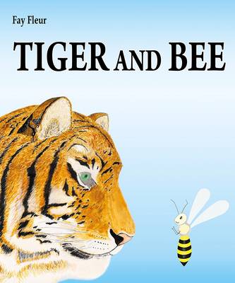 Tiger and Bee (Hardback)