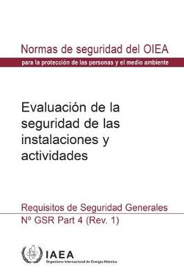 Safety Assessment for Facilities and Activities: General Safety Requirements - Arabic Safety Standards Series (Paperback)