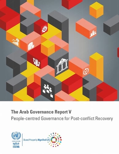 The Arab Governance Report V by United Nations Economic and Social ...