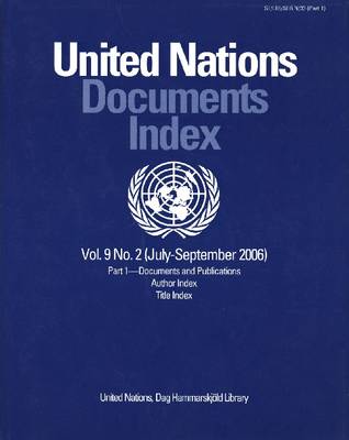 United Nations Documents Index July-September 2006 (Paperback)