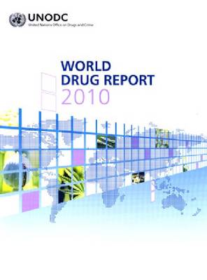 World Drug Report 2010 (Paperback)