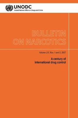 Bulletin on Narcotics: Measurement Issues in Drug Policy Analysis, Volume 60 (Paperback)