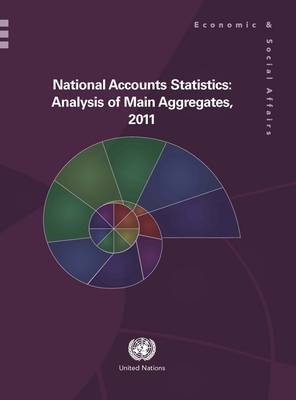 National accounts statistics: analysis of main aggregates, 2011 (Hardback)