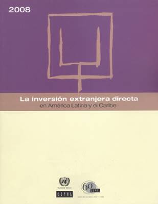 La Inversion Extranjera Directa En America Latina y El Caribe (Paperback)