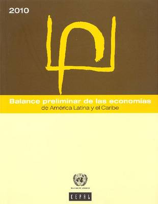 Balance Preliminar de Las Economias de America Latina y El Caribe 2010 (Paperback)