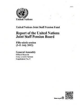 Report of the United Nations Joint Staff Pension Board (Paperback)