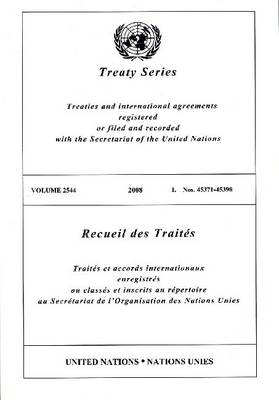 Treaty Series: Volume 2544 (Paperback)