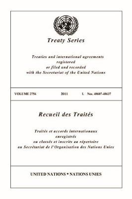 Treaty Series 2756 - Treaty Series (Paperback)