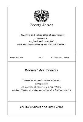 Treaty Series 2819 (English/French Edition) - United Nations Treaty Series / Recueil des Traites des Nations Unies (Paperback)