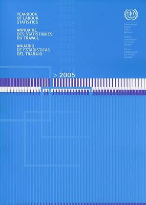 Yearbook of Labour Statistics 2005 (Paperback)
