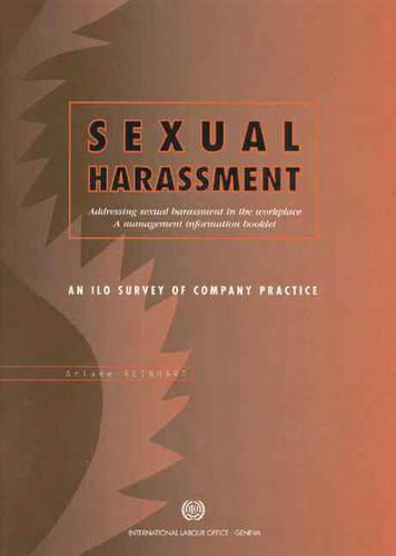 Sexual Harassment: An ILO Survey of Company Practice (Paperback)